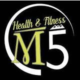 M5 Health and Fitness