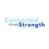 Connected Through Strength