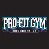 PRO-FIT GYM RONKONKOMA