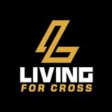 Living For Cross Training